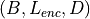 (B, L_{enc}, D)